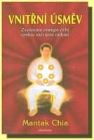 Vnitřní úsměv zvyšování energie čchi cestou rozvíjení radosti