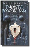 Tajemství porodní báby I