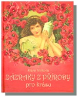 Zázraky z přírody pro krásu