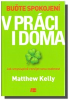 Buďte spokojení v práci i doma