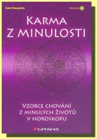 Karma z minulosti - vzorce chování z minulých životů v horoskopu 