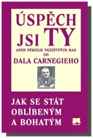 Úspěch jsi Ty - jak se stát oblíbeným a bohatým 