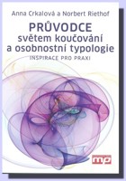 Průvodce světem koučování a osobnostní typologie