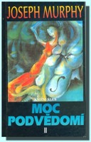 Moc podvědomí II