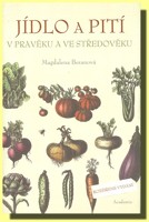 Jídlo a pití v pravěku a ve středověku
