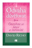 Odvaha důvěřovat otevřete se lásce a intimitě