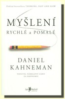Myšlení rychlé a pomalé