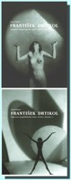 František Drtikol  etapy života a fotografického díla (1. a 2. svazek)