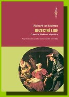 Bezectní lidé o katech, děvkách a mlynářích