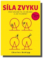 Síla zvyku - proč děláme to, co děláme, a jak to změnit