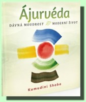 Ájurvéda  dávná moudrost - moderní život
