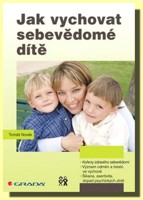 Jak vychovat sebevědomé dítě