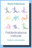 Feldenkraisova metoda - pohybem k sebeuvědomění