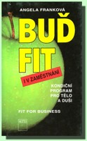 Buď fit i v zaměstnání