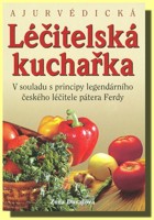 Ajurvédická léčitelská kuchařka