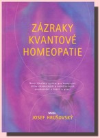 Zázraky kvantové homeopatie