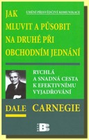 Jak mluvit a působit na druhé při obchodním jednání  (zelená obálka)