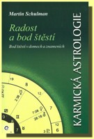 Karmická astrologie 3 (radost a bod štěstí) reedice