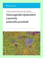 Vulvovaginální dyskomfort a poruchy poševního prostředí