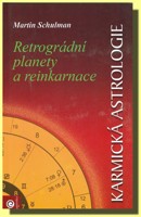 Karmická astrologie 2  (retrográdní planety a reinkarnace)