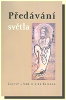 Předávání světla zenové učení mistra Keizana
