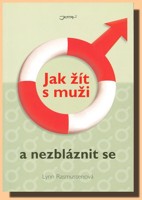 Jak žít s muži a nezbláznit se