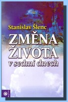 Změna života v sedmi dnech