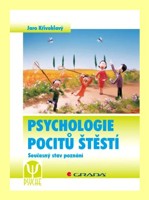 Psychologie pocitů štěstí - současný stav poznání  