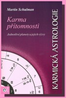 Karmická astrologie 4 (karma přítomnosti)