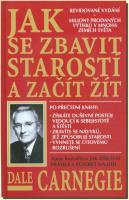 Jak se zbavit starostí a začít žít (červená obálka)