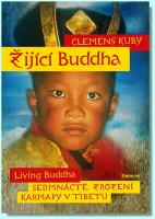 Žijící Buddha (Living Buddha) sedmnácté zrození Karmapy v Tibetu