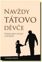 Navždy tátovo děvče vztah mezi otcem a dcerou