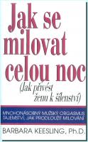 Jak se milovat celou noc jak přivést ženu k šílenství