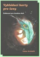 Vykládací karty pro ženy pohlazení pro ženskou duši (30 karet a brožura)