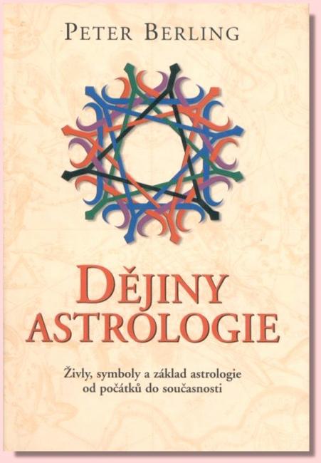 Dějiny astrologie - živly, symboly a základ astrologie od počátků do současnosti