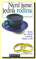 Nyní jsme jedna rodina kniha pro tchyně a snachy, tchány a zetě
