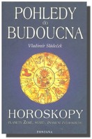Pohledy do budoucna - horoskopy