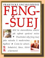 Praktická encyklopedie FENG ŠUEJ