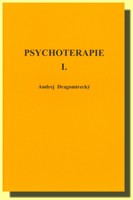 Psychoterapie l. základní učebnice hlubinné abreaktivní psychoterapie