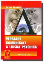 Verbální komunikace a lidská psychika