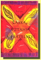 Láska, vztahy a přátelství