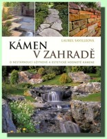Kámen v zahradě o nestárnoucí užitkové a estetické hodnotě kamene