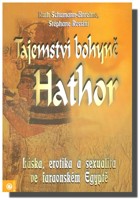Tajemství bohyně Hathor - láska, erotika a sexualita ve faraonském Egyptě