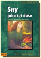 Sny jako řeč duše - hlubinně-psychologický výklad snů
