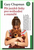 Pět jazyků lásky pro svobodné a osamělé