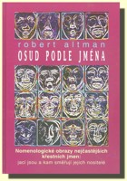 Osud podle jména nomenologické obrazy nejčastějších křestních jmen