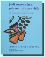 Je-li úspěch hra, pak má tato pravidla