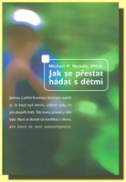 Jak se přestat hádat s dětmi