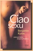 Ciao sexu aneb jak blaho alespoň předstírat