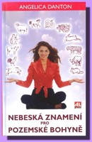 Nebeská znamení pro pozemské bohyně